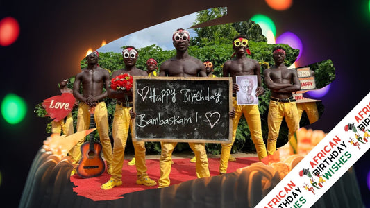 Personalized African Happy Birthday Videos for Friends & Family!